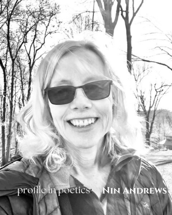 profiles in poetics: Nin&nbsp;Andrews